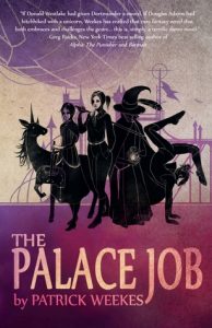 the palace job by patrick weekes - yet to read delightful indie fantasy dragons and whimsy