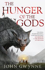 The Hunger of the Gods (Bloodsworn Saga #2) by John Gwynne