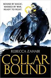 The Collarbound by Rebecca Zahabi