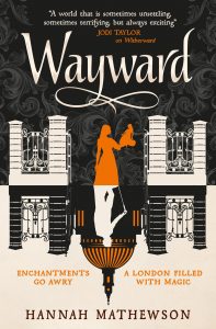 Wayward (Witherward #2) by Hannah Mathewson