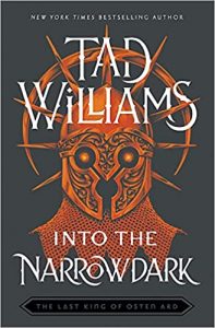 Into the Narrowdark (The Last King of Osten Ard #3.1) by Tad Williams