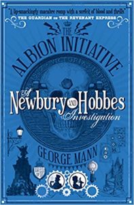 The Albion Initiative (Newbury and Hobbes #6) by George Mann