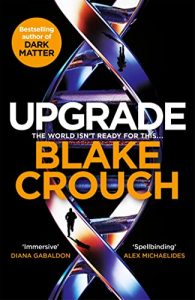 Upgrade by Blake Crouch