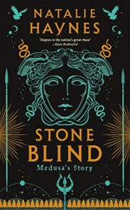 Stone Blind: Medusa's Story by Natalie Haynes